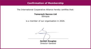 Congratulations! Temerach sacco ltd has become a member of the International Cooperative Alliance (ICA).